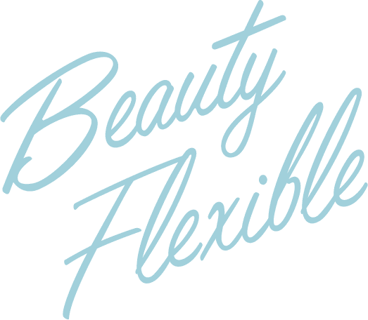 Beauty Flexible
